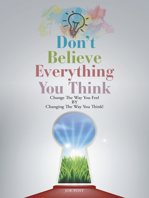 Title details for Dont Believe Everything You Think by Joe Post - Wait list